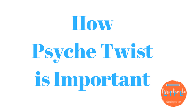 How Psyche Twist is Important